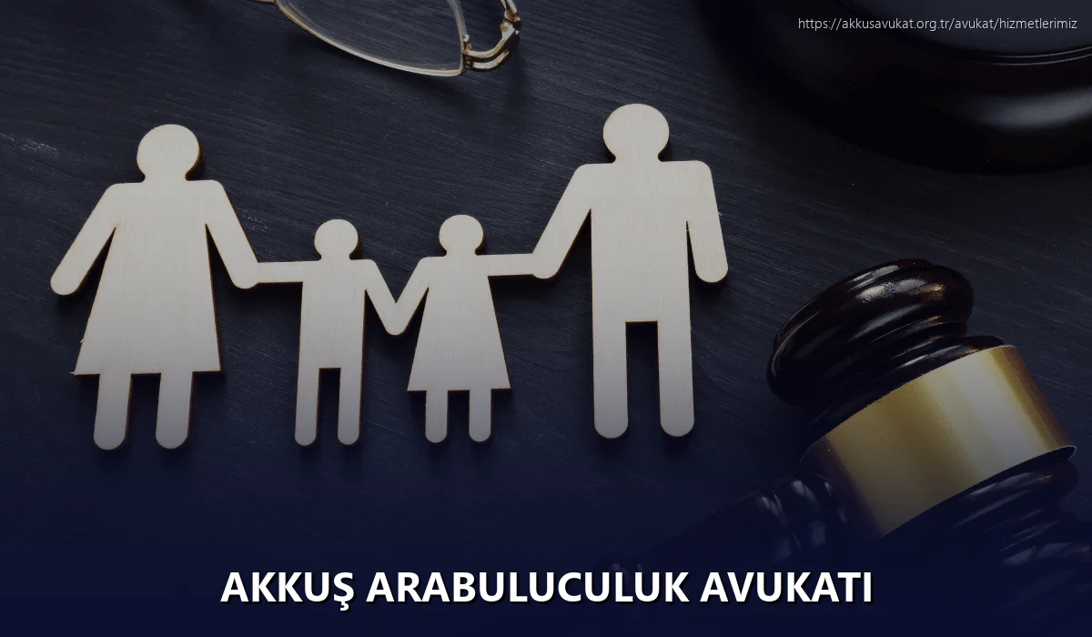 Akkuş Arabuluculuk Avukatı