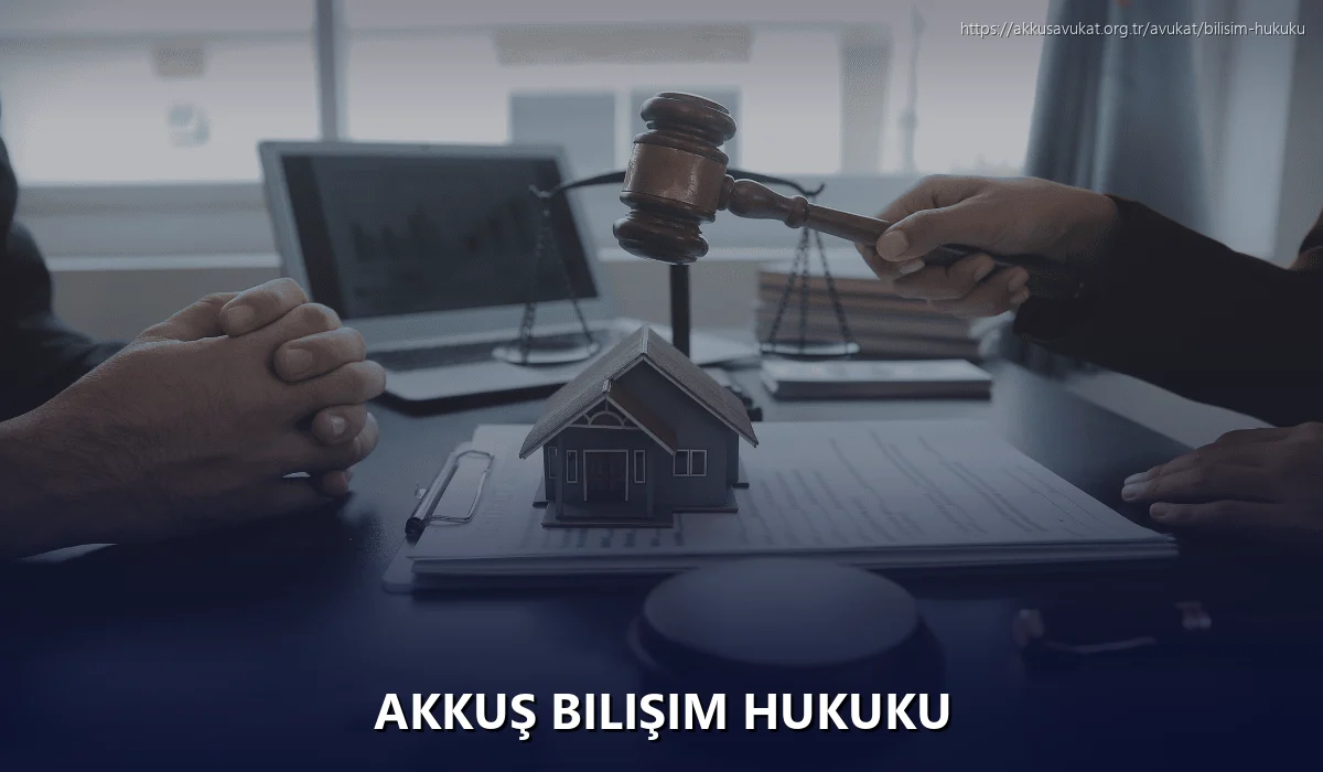 Akkuş Bilişim Hukuku