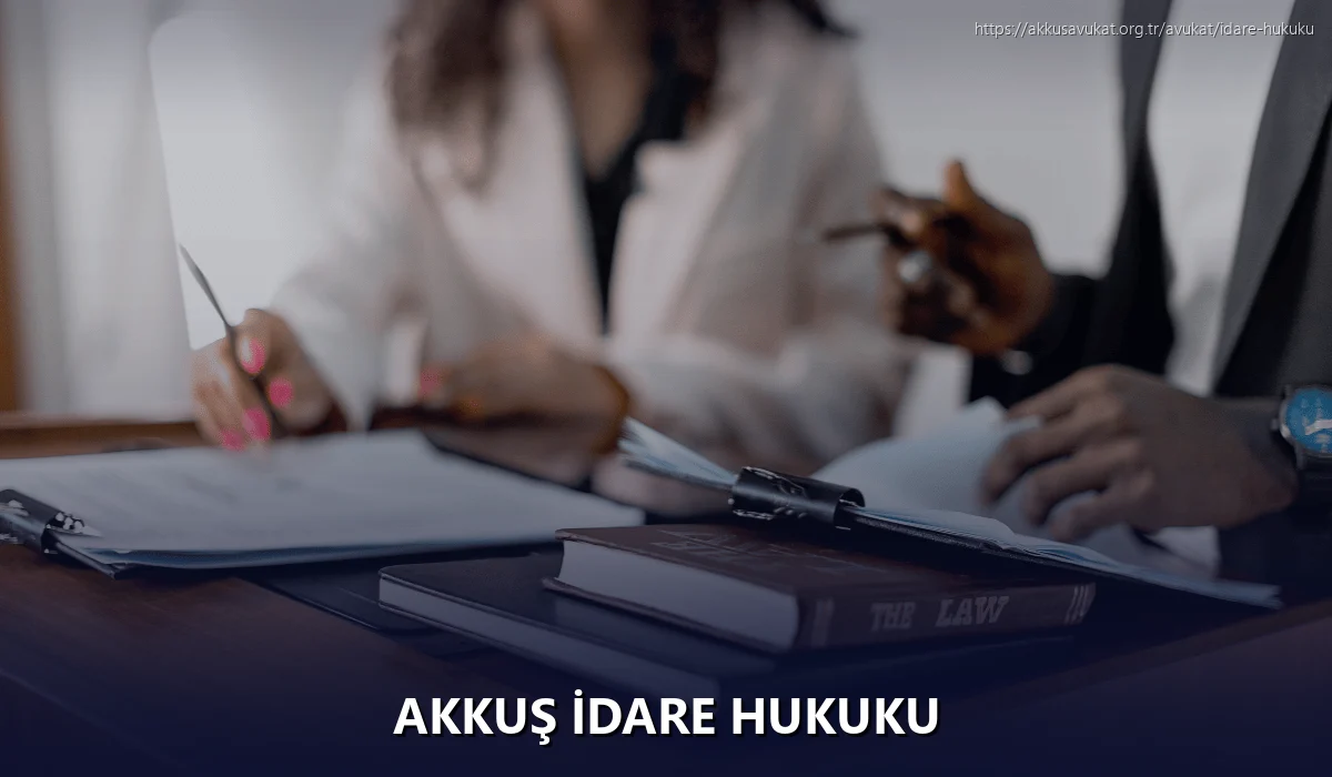 Akkuş İdare Hukuku
