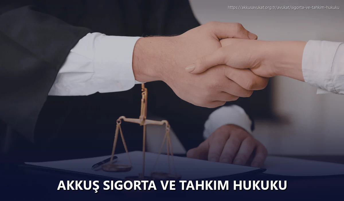 Akkuş Sigorta ve Tahkim Hukuku