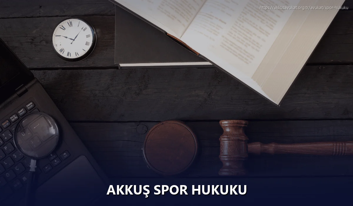 Akkuş Spor Hukuku