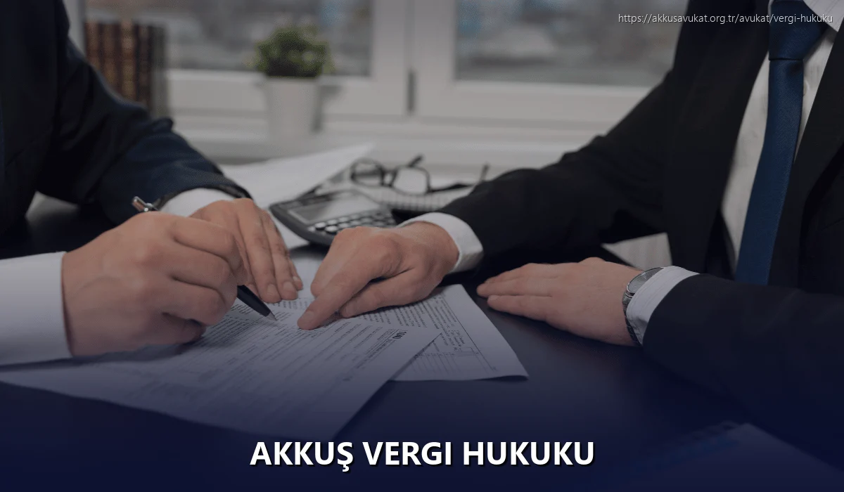Akkuş Vergi Hukuku